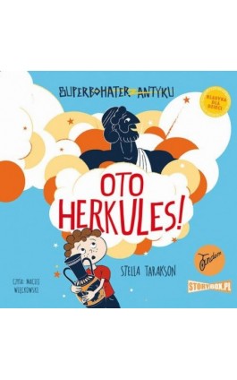 Superbohater z antyku. Tom 1. Oto Herkules! - Stella Tarakson - Audiobook - 978-83-8194-929-3