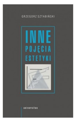 Inne pojęcia estetyki - Grzegorz Sztabiński - Ebook - 978-83-242-6515-2