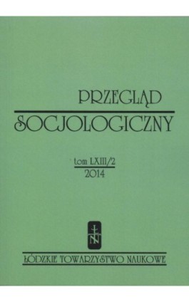 Przegląd Socjologiczny t. 63 z. 2/2014 - Praca zbiorowa - Ebook