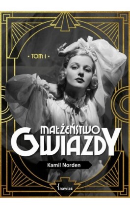 Małżeństwo gwiazdy - Kamil Norden - Ebook - 978-83-958520-8-4