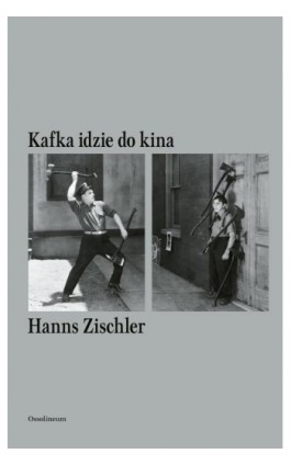 Kafka idzie do kina - Hanns Zischler - Ebook - 978-83-66267-53-4