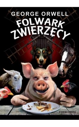 Folwark Zwierzęcy - George Orwell - Ebook - 978-83-66620-87-2