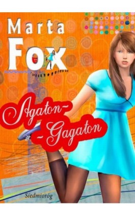 Agaton-Gagaton - Marta Fox - Ebook - 978-83-7568-996-9