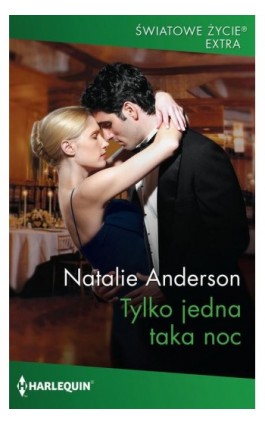 Tylko jedna taka noc - Natalie Anderson - Ebook - 978-83-276-5600-1
