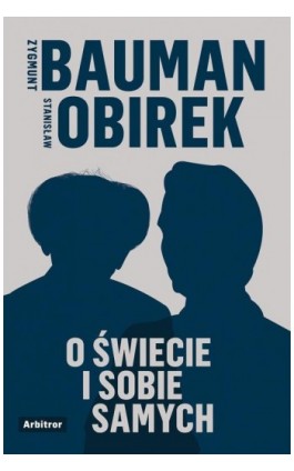 O świecie i sobie samych - Zygmunt Bauman - Ebook - 978-83-66095-26-7