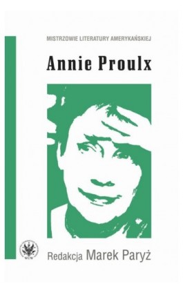 Annie Proulx - Ebook - 978-83-235-4798-3