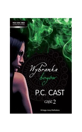 Wybranka bogów Część 2 - P.C. Cast - Ebook - 978-83-238-9237-3