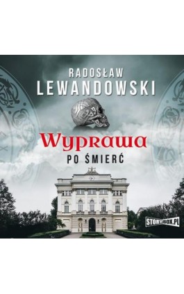 Wyprawa po śmierć - Radosław Lewandowski - Audiobook - 978-83-8233-016-8