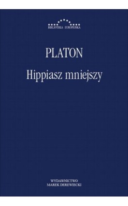 Hippiasz mniejszy - Platon - Ebook - 978-83-66315-53-2