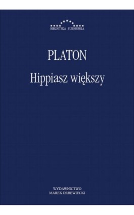 Hippiasz większy - Platon - Ebook - 978-83-66315-54-9