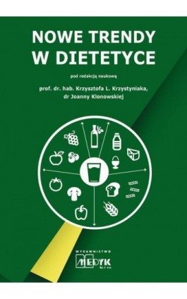 Nowe trendy w dietetyce - Praca zbiorowa - Ebook - 978-83-959469-6-7