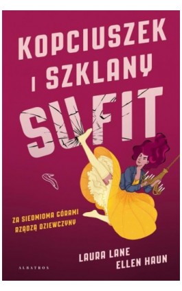 KOPCIUSZEK I SZKLANY SUFIT - Laura Lane - Ebook - 978-83-8215-437-5
