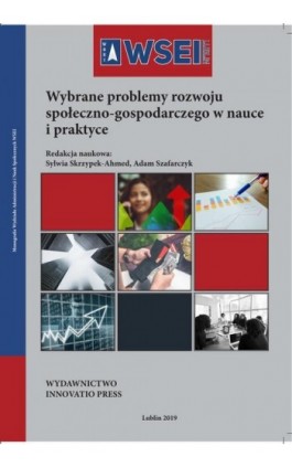 Wybrane problemy rozwoju społeczno-gospodarczego w nauce i praktyce - Ebook - 978-83-66159-34-1