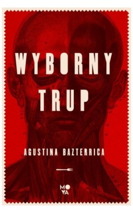 Wyborny trup - Agustina Bazterrica - Ebook - 978-83-66718-46-3