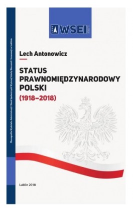 Status prawnomiędzynarodowy Polski (1918–2018) - Lech Antonowicz - Ebook - 978-83-66159-20-4