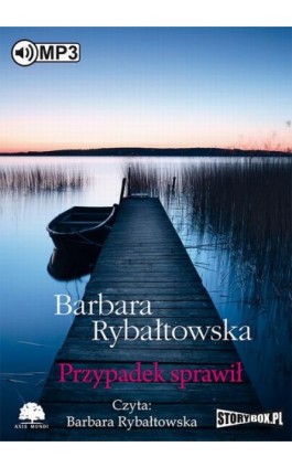 Przypadek sprawił - Barbara Rybałtowska - Audiobook - 978-83-7927-471-0