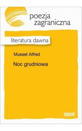 Noc grudniowa - Alfred de Musset - Ebook - 978-83-270-2701-6