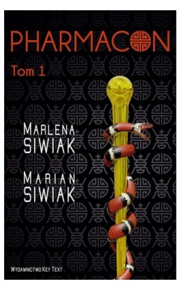 Pharmacon, tom 1 - Marlena Siwiak - Ebook - 978-83-64928-21-5
