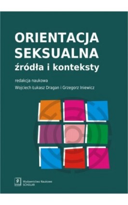 Orientacja seksualna - Wojciech Łukasz Dragan - Ebook - 978-83-65390-99-8