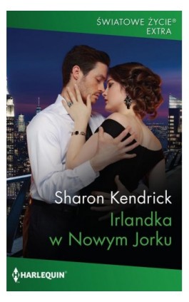 Irlandka w Nowym Jorku - Sharon Kendrick - Ebook - 978-83-276-5964-4