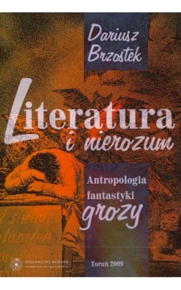 Literatura i nierozum. Antropologia fantastyki grozy - Dariusz Brzostek - Ebook - 978-83-231-2389-7