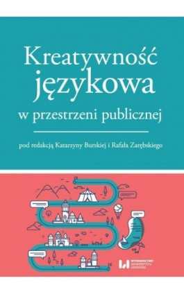 Kreatywność językowa w przestrzeni publicznej - Ebook - 978-83-8088-452-6