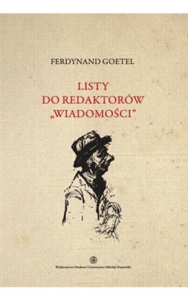 Listy do redaktorów ""Wiadomości"", t. 4 - Ferdynand Goetel - Ebook - 978-83-231-3303-2