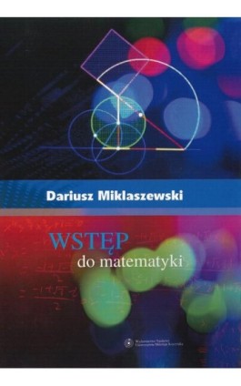 Wstęp do matematyki - Dariusz Miklaszewski - Ebook - 978-83-231-3383-4