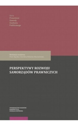 Perspektywy rozwoju samorządów prawniczych - Ebook - 978-83-231-4434-2