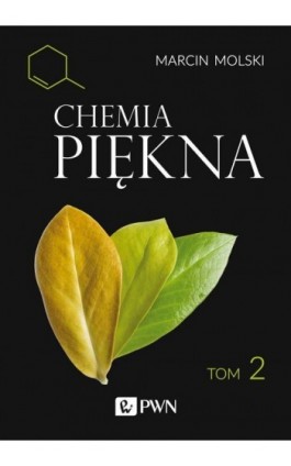 Chemia Piękna Tom 2 - Marcin Molski - Ebook - 978-83-01-21696-2