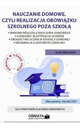 Nauczanie domowe, czyli realizacja obowiązku szkolnego poza szkołą - Jacek Miklasiński - Ebook - 978-83-269-9639-9