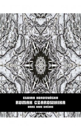 Rumak Czarownika oraz inne baśnie - Elwira Korotyńska - Ebook - 978-83-7639-203-5