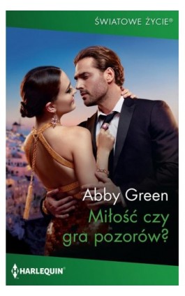 Miłość czy gra pozorów? - Abby Green - Ebook - 978-83-276-5963-7