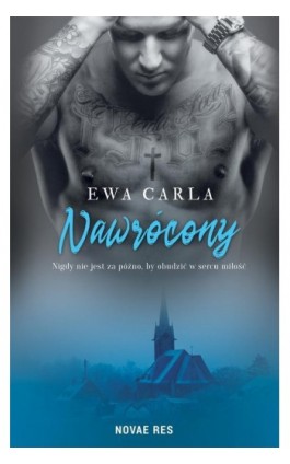 Nawrócony - Ewa Carla - Ebook - 978-83-8219-276-6