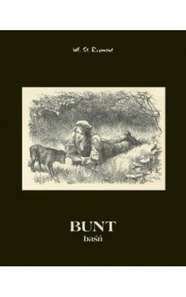 Bunt. Baśń - Władysław Stanisław Reymont - Ebook - 978-83-7639-156-4