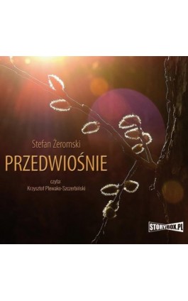 Przedwiośnie - Stefan Żeromski - Audiobook - 978-83-8233-018-2