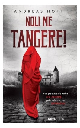 Noli me tangere! - Andreas Hoff - Ebook - 978-83-8219-141-7