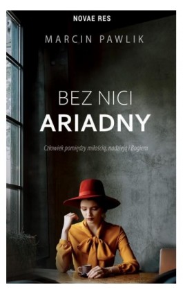 Bez nici Ariadny - Marcin Pawlik - Ebook - 978-83-8219-188-2