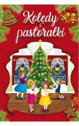 Kolędy i pastorałki - Katarzyna Kwietniewska - Ebook - 978-83-8114-916-7