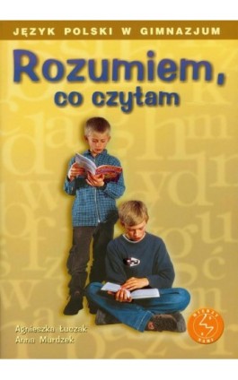 Rozumiem co czytam - Agnieszka Łuczak - Ebook - 978-83-8888-131-2