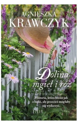 Dolina mgieł i róż - Agnieszka Krawczyk - Ebook - 978-83-8195-365-8