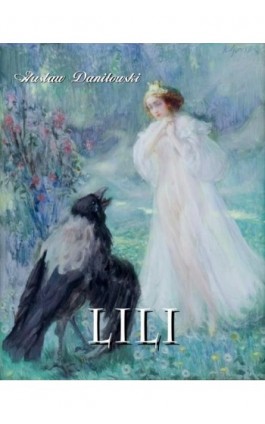 Lili - Gustaw Daniłowski - Ebook - 978-83-7639-194-6