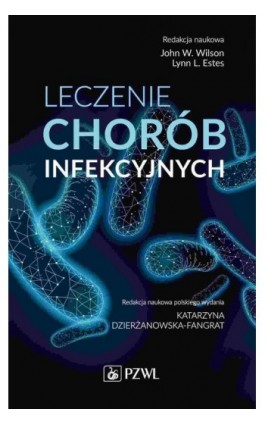 Leczenie chorób infekcyjnych - Katarzyna Dzierżanowska-Fangrat - Ebook - 978-83-200-6312-7