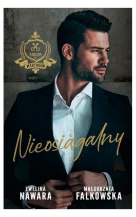 Nieosiągalny - Ewelina Nawara - Ebook - 978-83-287-1587-5