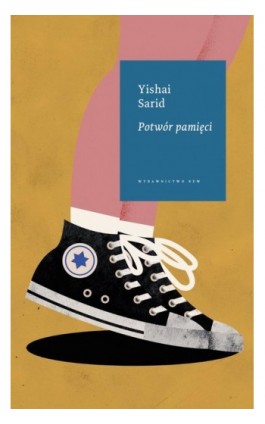 Potwór pamięci - Yishai Sarid - Ebook - 978-83-7893-035-8