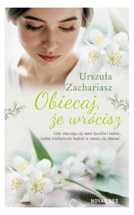 Obiecaj, że wrócisz - Urszula Zachariasz - Ebook - 978-83-8219-212-4