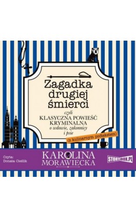 Zagadka drugiej śmierci - Karolina Morawiecka - Audiobook - 978-83-8233-067-0