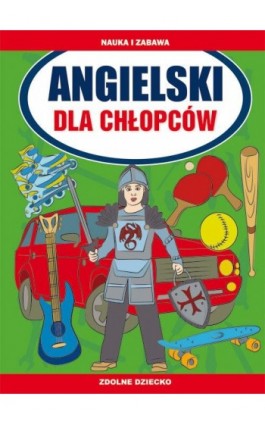 Angielski dla chłopców - Katarzyna Piechocka-Empel - Ebook - 978-83-8114-922-8