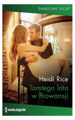 Tamtego lata w Prowansji - Heidi Rice - Ebook - 978-83-276-6408-2