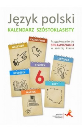 Język polski. Kalendarz szóstoklasisty - Beata Fiszer - Ebook - 978-83-7420-695-2